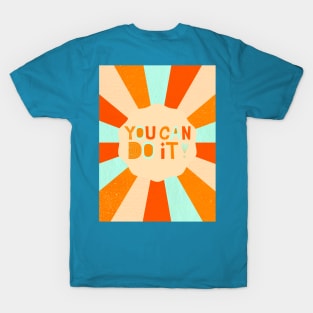 You Can Do It - Disco T-Shirt